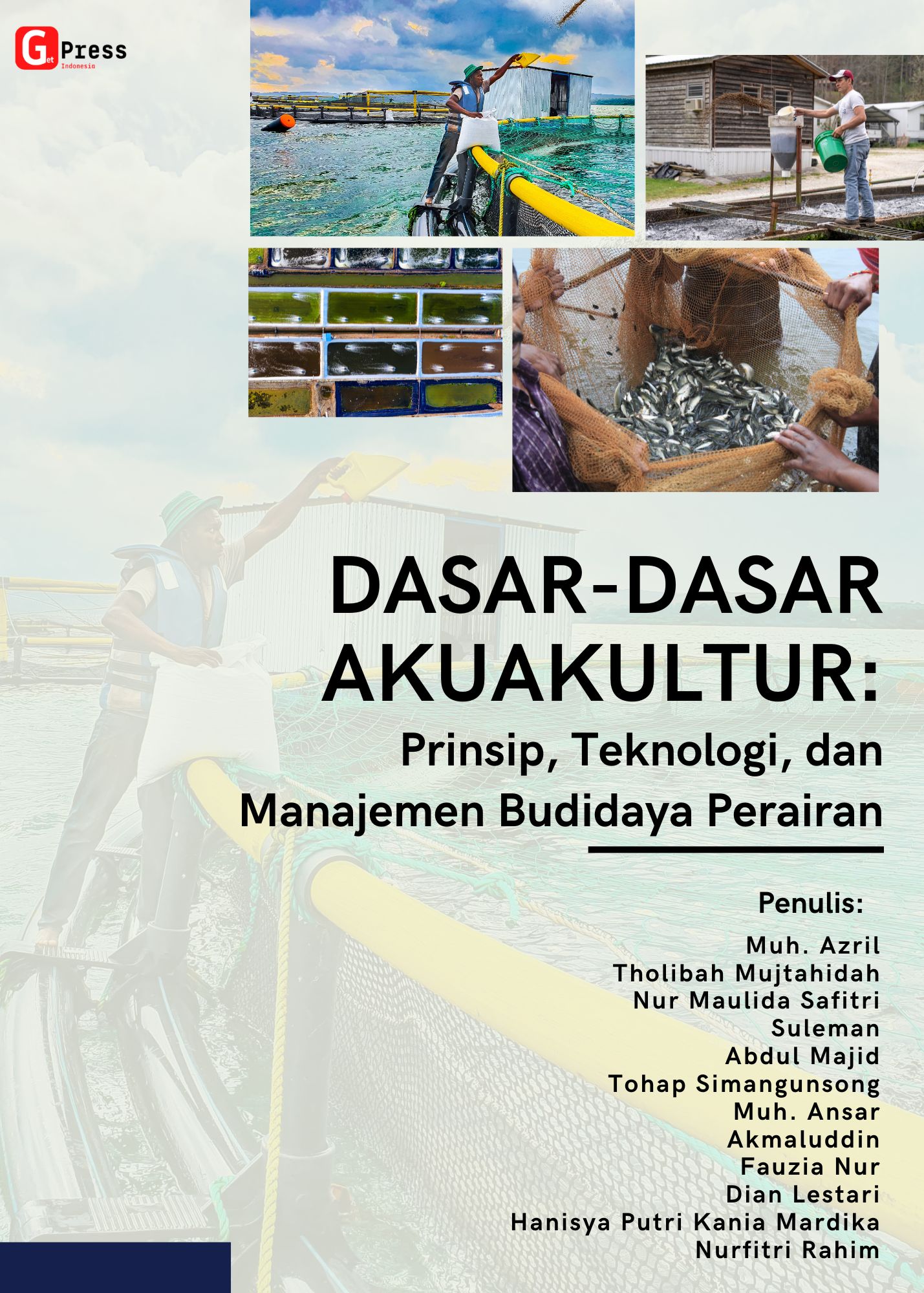 Dasar-Dasar Akuakultur: Prinsip, Teknologi, Dan Manajemen Budidaya Perairan